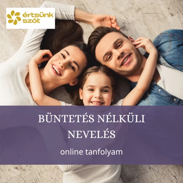 Büntetés nélküli nevelés tanfolyam
