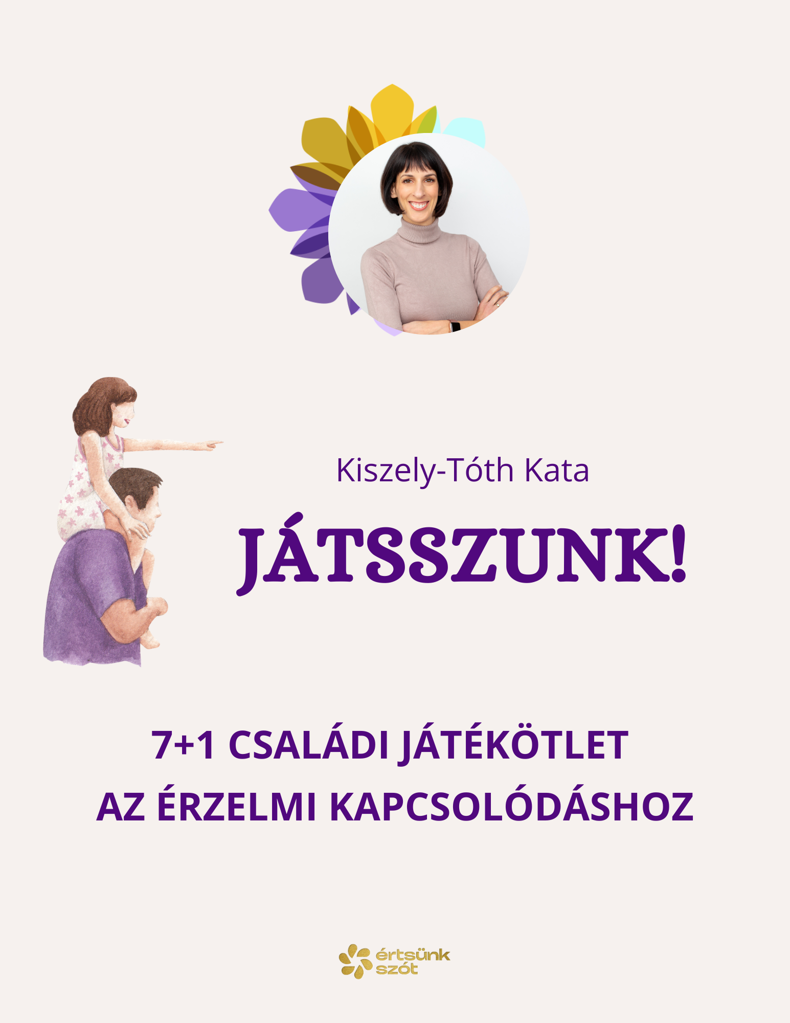 Értsünk szót - EQ fejlesztés - Jatekok erzelmi kapcsolodashoz