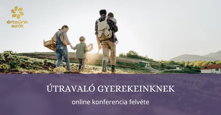 Útravaló gyerekeinknek